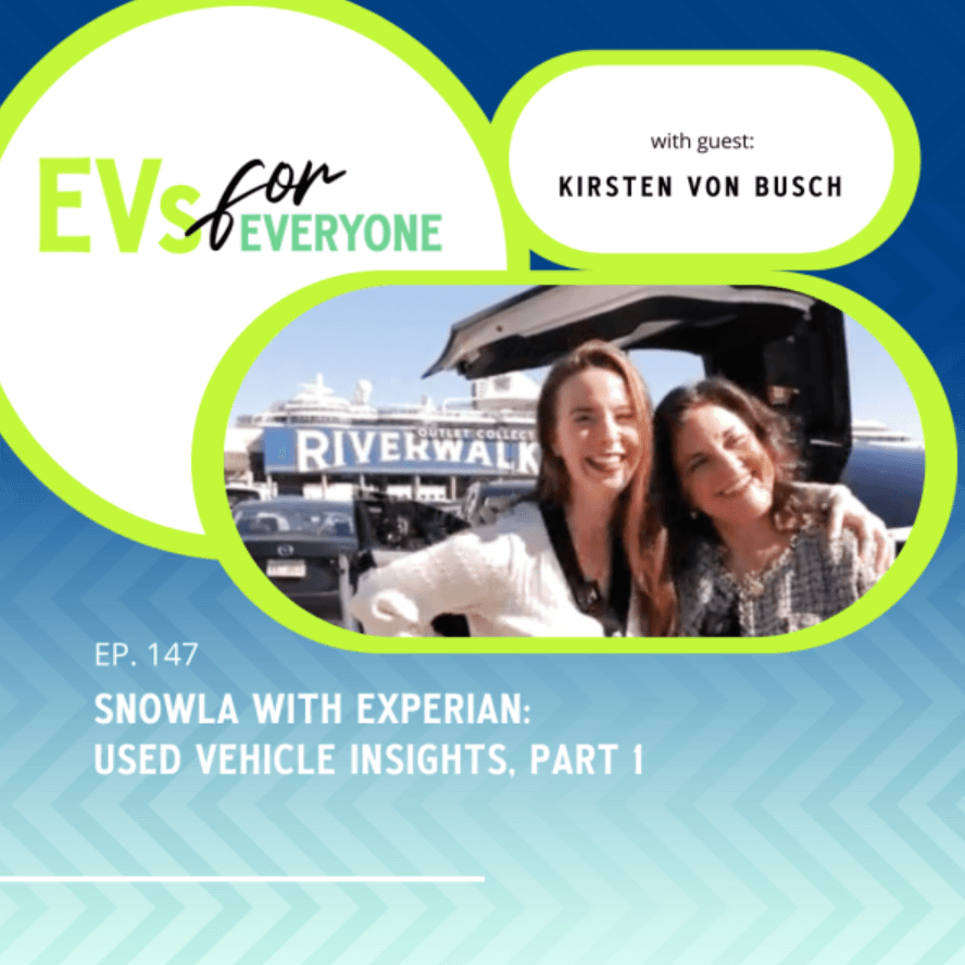 EVs For Everyone Ep 147