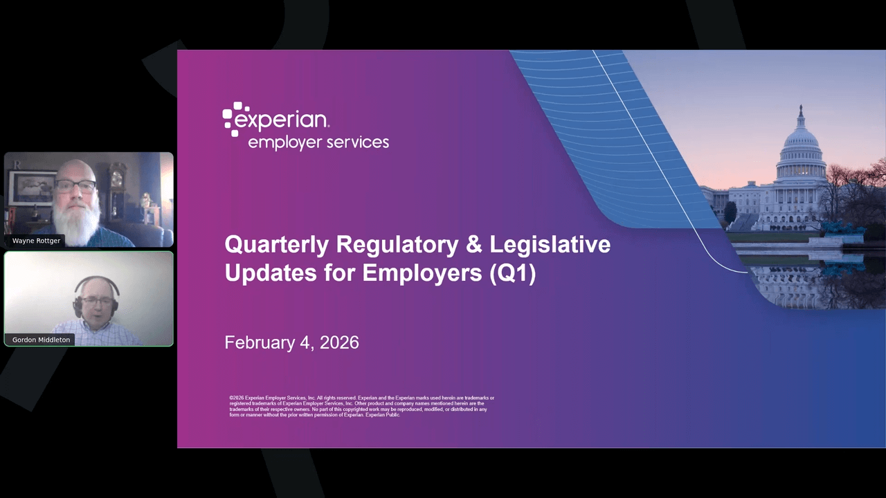 Experian Employer Services webinar slide titled “Quarterly Regulatory & Legislative Updates for Employers (Q1),” dated February 4, 2026, with speaker thumbnails labeled Wayne Rottger and Gordon Middleton on the left and a purple-blue background featuring the U.S. Capitol.